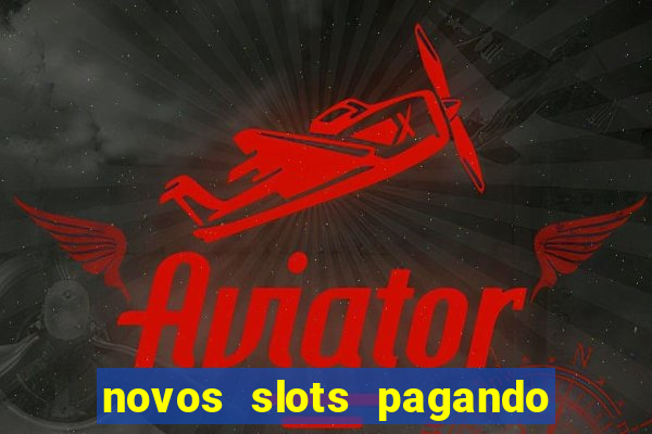 novos slots pagando no cadastro